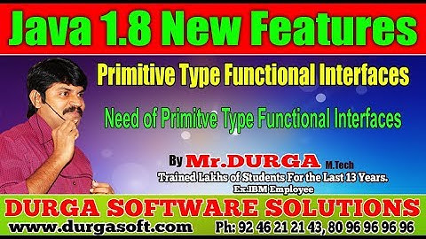 Java 8 New Features || Need of Primitve Type Functional Interfaces|| by Durga sir
