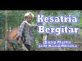 Kesatria bergitar  bang marko jadi bang rhoma