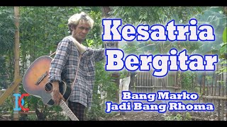 Kesatria Bergitar - Bang Marko Jadi Bang Rhoma