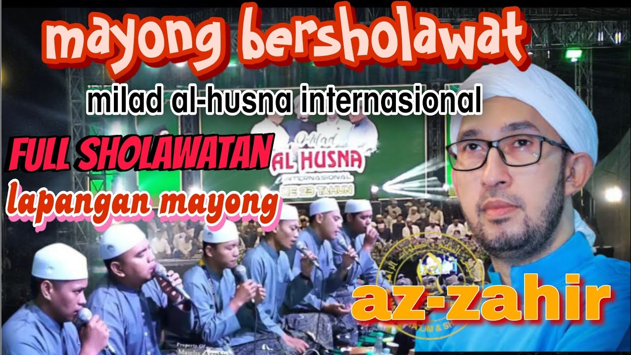 AZ-ZAHIR❗️AL HUSNA BERSHOLAWAT 