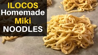 EASY HOMEMADE  MIKI NOODLES. ILOCOS STYLE!!! Filipino Food.