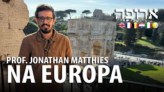 PROF. JONATHAN MATTHIES NA EUROPA – Vlog 06