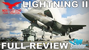 IndiaFoxtEcho F-35 Lightning II | Full Flight Review | Microsoft Flight Simulator