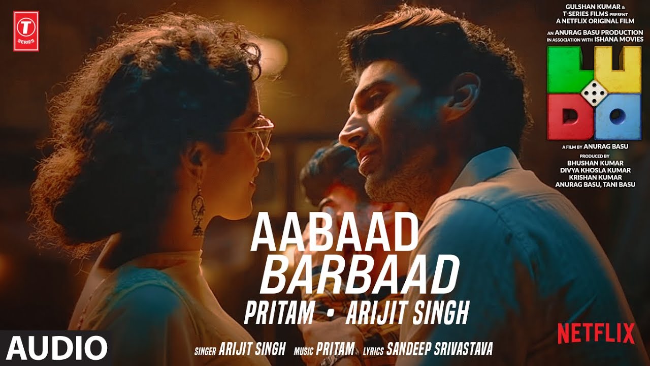 LUDO Aabaad Barbaad Audio Abhishek B Aditya K Rajkummar R Sanya M Fatima S  Arijit Pritam