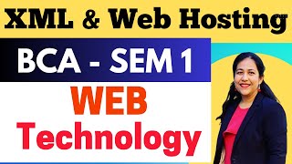 XML & Web Hosting | One Shot | Semester - 1 BCA Exam | IPU