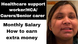 UK Healthcare support worker monthly salary| Carer| Senior carers| Earn double income in the UK