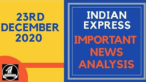 23rd December 2020 | Gargi Classes News Analysis