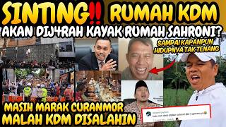 S1nting‼️Rumah DEDI MULYADI akan dijarah seperti rumah Sahroni? kawal KDM dari p3njah4t ini