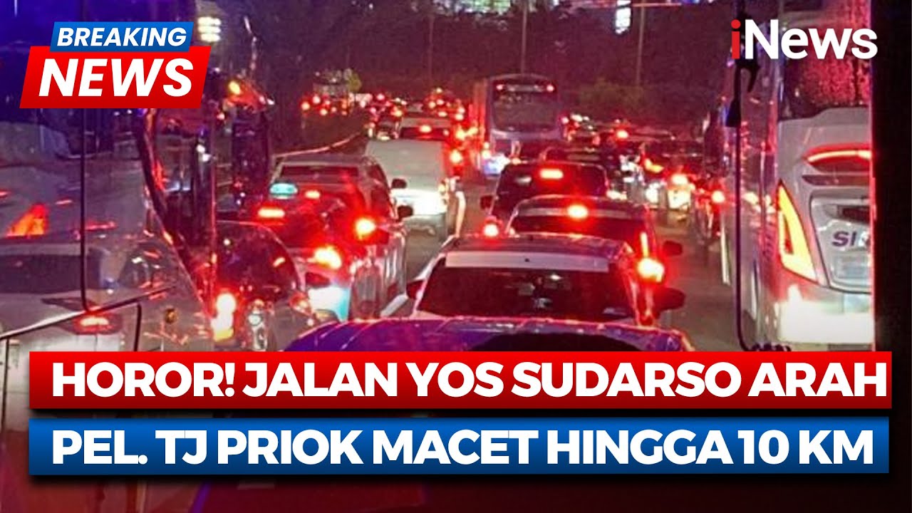 Macet Horor Tj Priok Nyaris Tak Bergerak Sejak Kamis Sore | Breaking News | 17/04