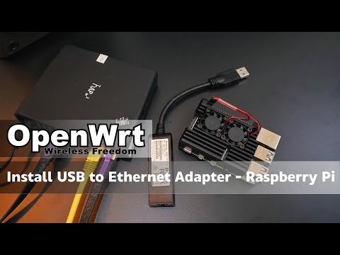 OpenWRT ติดตั้งและกำหนดค่าอะแดปเตอร์ USB เป็นอีเธอร์เน็ต Raspberry Pi