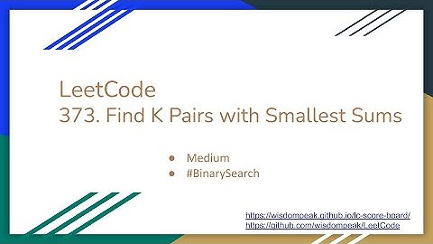 【每日一题】LeetCode 373. Find K Pairs with Smallest Sums