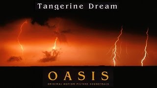 Tangerine Dream  Oasis