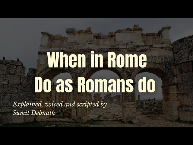 When In Rome Do As The Romans Do Part 2: When In Rome, Do As The
