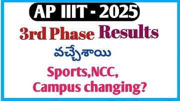 Ap iiit 3rd phase results released|campus changing list released|ap iiit latest updates|rgukt update