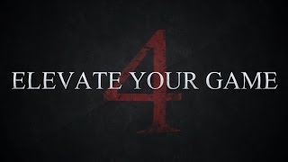 ELEVATE YOUR GAME 4