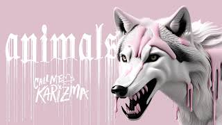 Video thumbnail of "Call Me Karizma - Animals (Official Audio)"