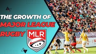 The Growth of Major League Rugby