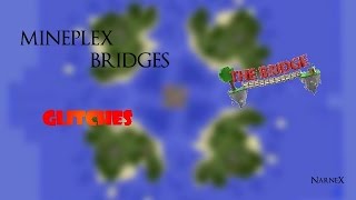 TOP 5 MINECRAFT MINEPLEX BRIDGES GLITCHES !!!!