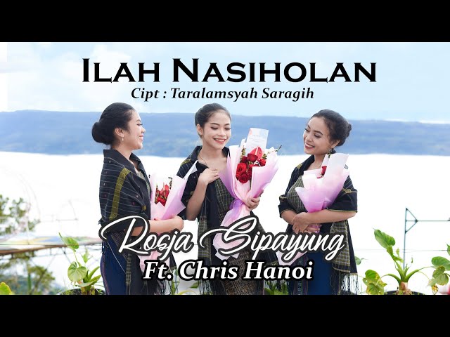 ILAH NASIHOLAN - ROSJA SIPAYUNG feat CHRIS HANOI class=