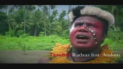 Tambai (Official Music Video) Radaaz Feat Anslom