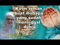 100x doa  kirim teman buat ibu  bapa di kubur