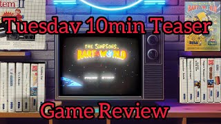 Tuesday/Thursday 10min Teaser Ep199 - Bart vs the world  #mastersystem #gaming #retrogaming