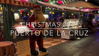 Puerto De La Cruz at Christmas 2019