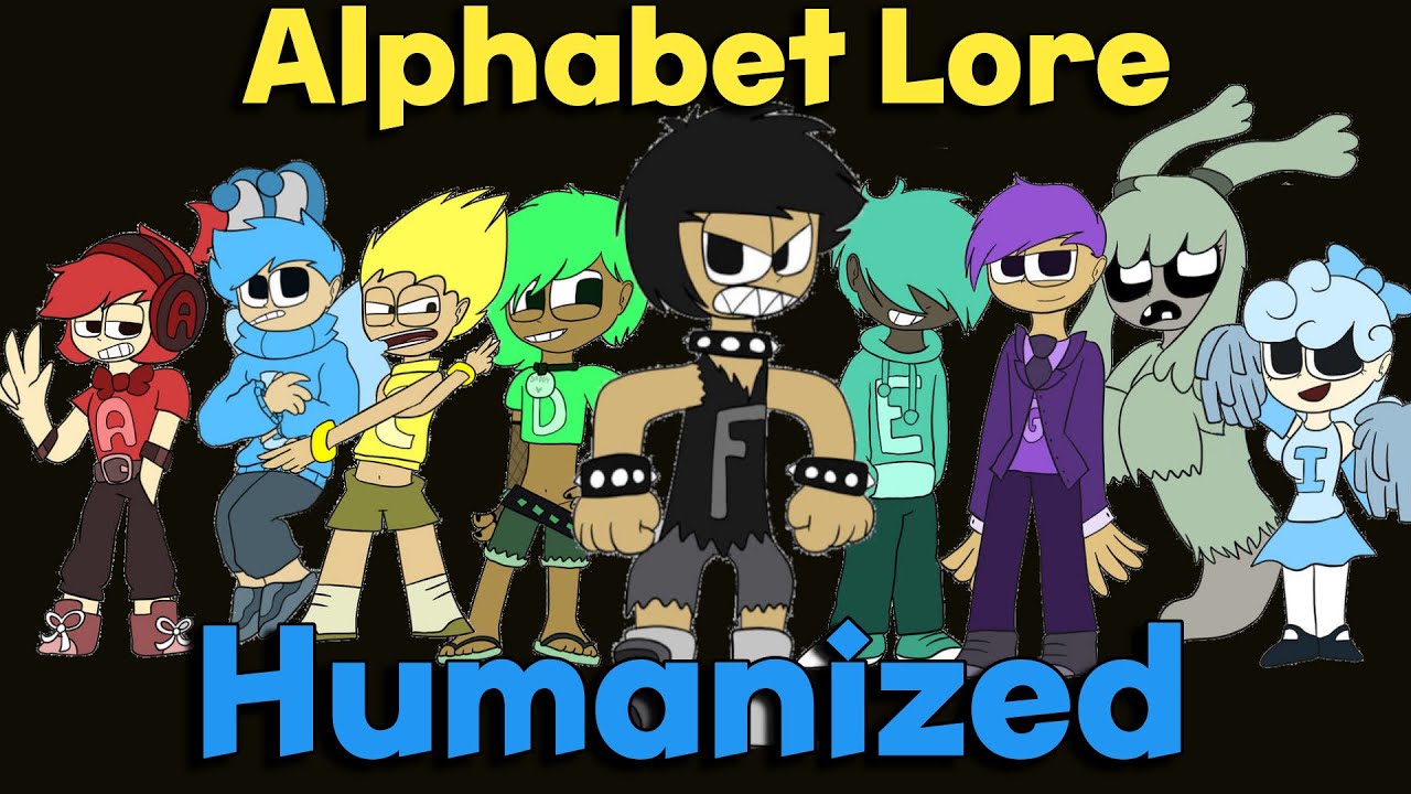 Alphabet Lore Humanized (A-Q) / Alphabet Lore Real Life Transform Animation  Complete Edition 