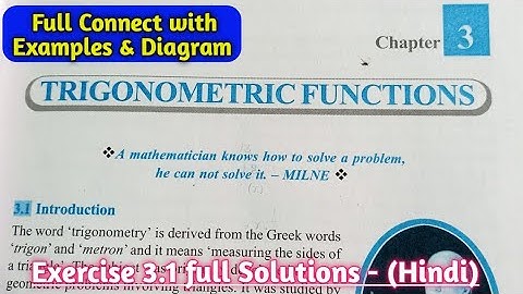 Class 11 math Exercise 3.1 NCERT solutions | class 11 exercise3.1 Solutions trigonometric functions