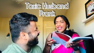 Toxic Husband Prank