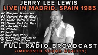 Jerry Lee Lewis - Live In Madrid, Spain 1985 (RADIO BROADCAST)