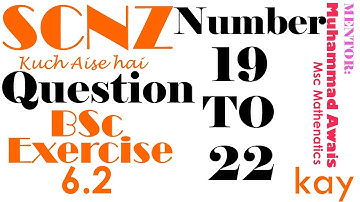 BSc - Chapter 6 Exercise 6.2 Question 19 to 22 | OFW