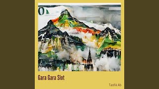 Gara Gara Slot