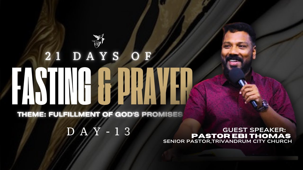 21 Days of Fasting Prayer | Day 13 | Session 2 | 04-10-2025 | EFPH ...