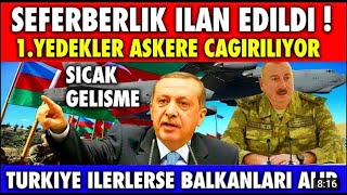 Son Dakila Azerbaycan'da Seferberlik İlan Edildi