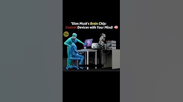 "Elon Musk’s Brain Chip: Control Devices with Your Mind! (Shocking Future Tech)" #shorts