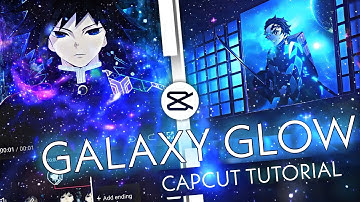 GALAXY GLOW EFFECT LIKE @artix.0483  | EFFECT LIKE AFTER EFFECTS | CAPCUT TUTORIAL AMV/EDIT #2