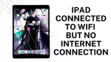 iPad Connected to Wi Fi Network But No Internet Connection
