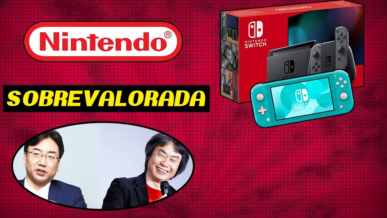 La SOBREVALORACION de Nintendo