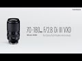 タムロン70-180mm F2.8 Di III VXD (Model A056) プロモーションムービー