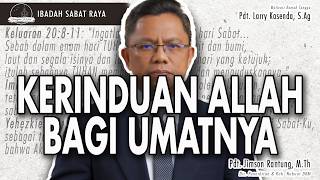 KERINDUAN ALLAH BAGI UMAT-NYA | Ibadah Sabat Raya