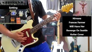 Frances Farmer Will Have Her Revenge On Seattle - Nirvana Guitar Cover