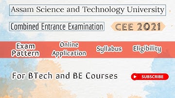 CEE 2021 Online Application Released | Admission into Engineering Colleges of Assam | Complete Guide
