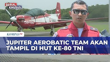 Jelang HUT ke-80 TNI, Jupiter Aerobatic Team Siap Suguhkan Manuver Indah dengan Asap Merah Putih
