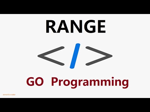 Range in Go | Range keyword in Golang