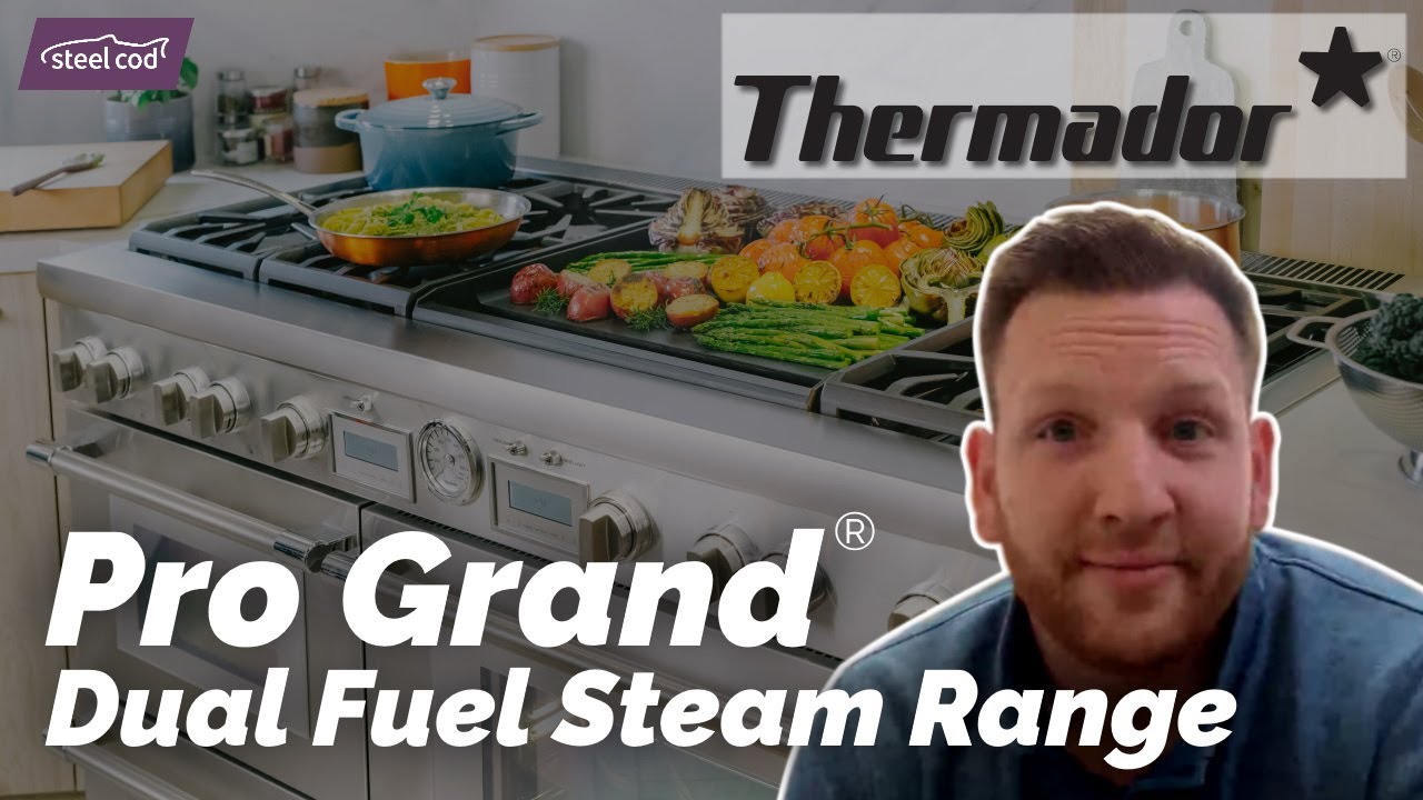 Thermador Pro Grand® dual fuel steam range YouTube