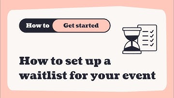 How to set up a waitlist for your Ticket Tailor event