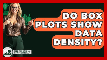 Do Box Plots Show Data Density? - The Friendly Statistician
