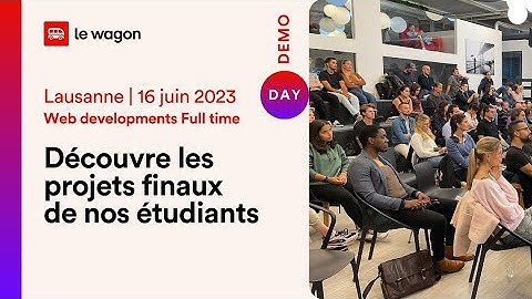 Lausanne Coding Bootcamp | Le Wagon Demo Day Batch #1238