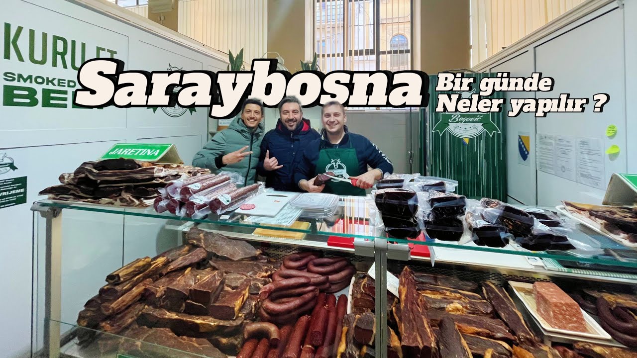 Saraybosna'da Yapılacaklar: Çarşı Turu, Börek Tadımı ve Panoramik Manzara Keyfi! - BOSNA HERSEK